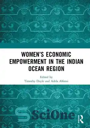 دانلود کتاب Women’s Economic Empowerment in the Indian Ocean Region – توانمندسازی اقتصادی زنان در منطقه اقیانوس هند